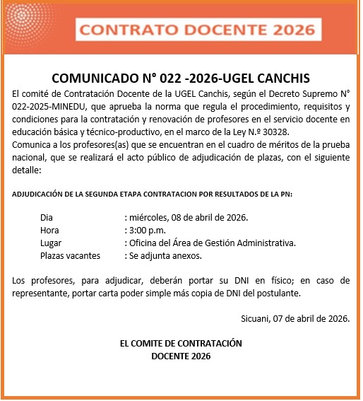 COMUNICADO NO 022 -2026-UGEL CANCHIS Contratación Docente de la UGEL Canchis